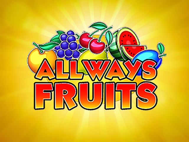 Allways Fruits Slots  (Amatic)