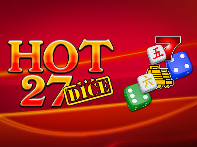 Hot 27 Dice Slots  (Amatic)