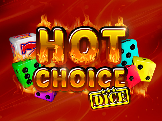 Hot Choice Dice Slots  (Amatic)