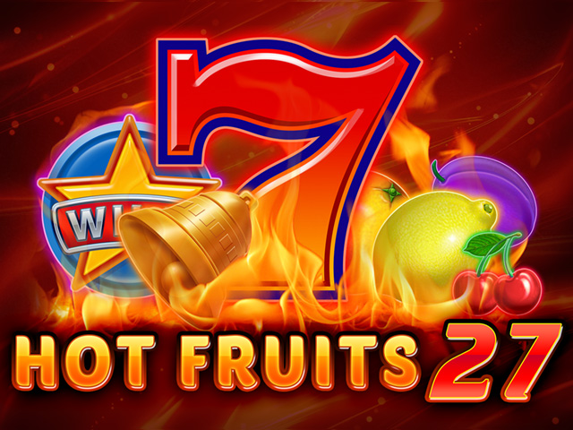 Hot Fruits 27 Slots  (Amatic)