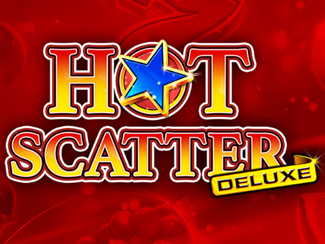 Hot Scatter Deluxe Slots  (Amatic)