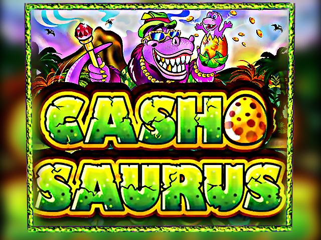 Cashosaurus Slots  (Habanero)
