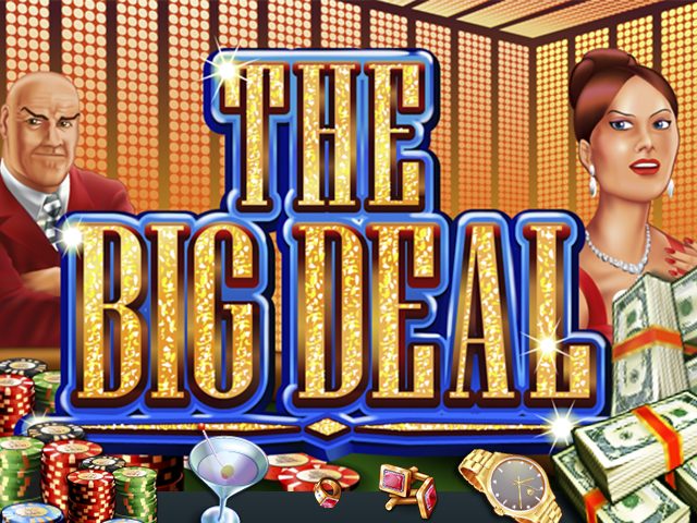 The Big Deal Slots  (Habanero)