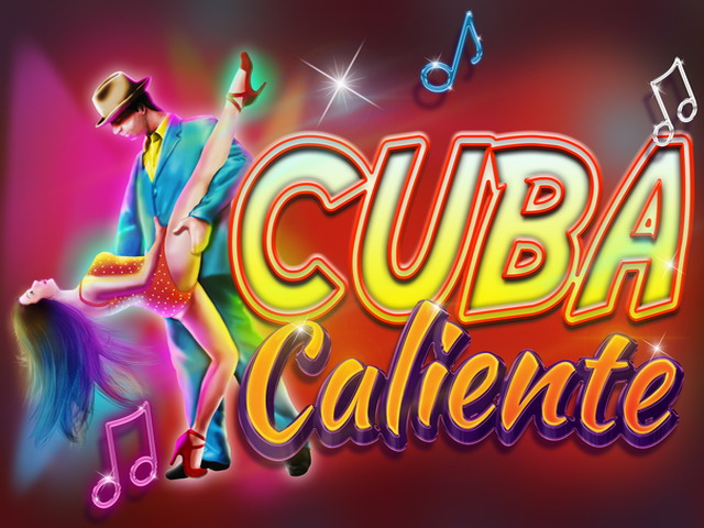 Cuba Caliente Slots  (Booming Games)