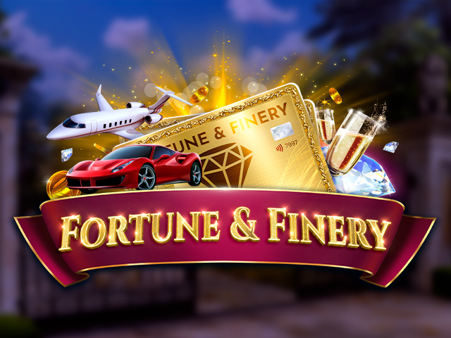 Fortune & Finery Slots  (Booming Games)