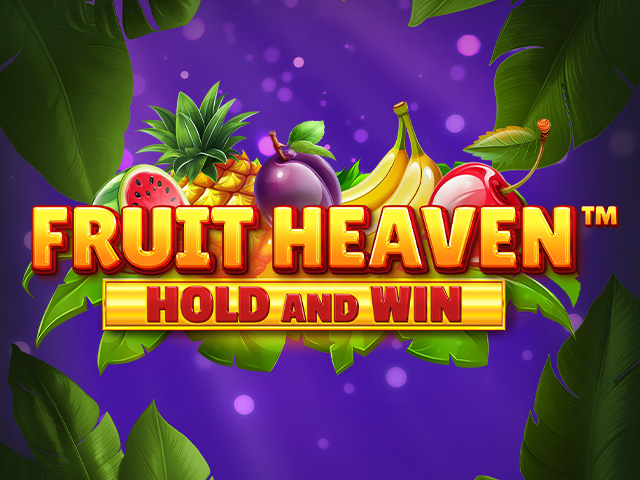 Fruit Heaven Hold and Win Slots  (Booming Games)