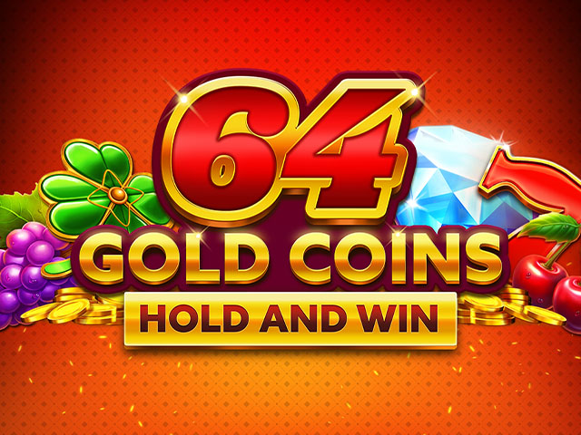 64 Gold Coins Hold and Win Slots  (Booming Games)