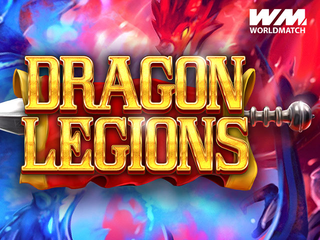 Dragon Legions Slots  (WorldMatch)