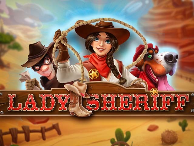 Lady Sheriff Slots  (WorldMatch)