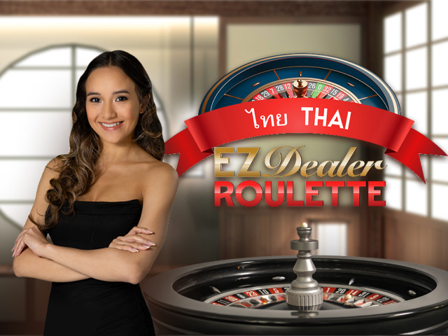 EZ Dealer Roulette Thai Table Games  (Ezugi)