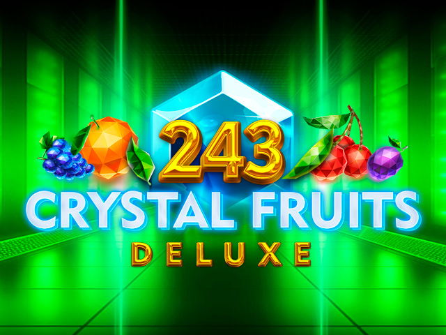 243 Crystal Fruits Deluxe Slots  (Relax Gaming)