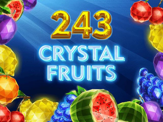 243 Crystal Fruits Slots  (Relax Gaming)