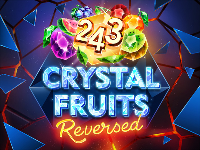 243 Crystal Fruits Reversed Slots  (Relax Gaming)