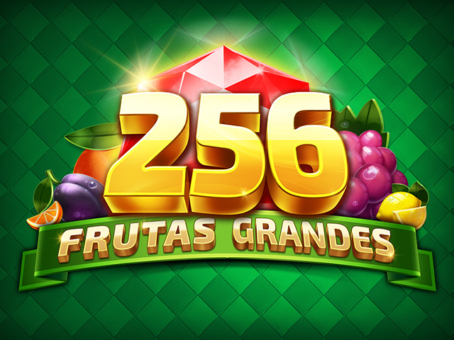256 Frutas Grandes Slots  (Relax Gaming)