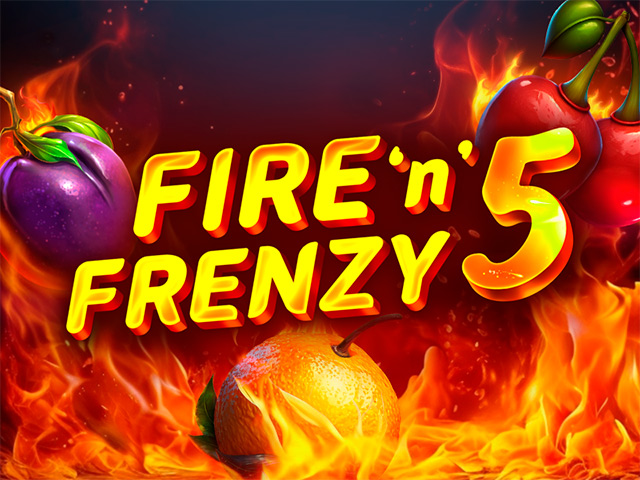Fire’n’Frenzy 5 Slots  (Relax Gaming)