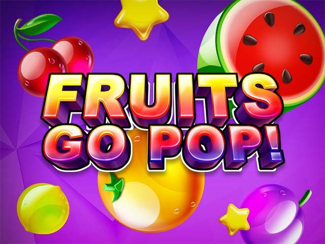 Fruits go pop! Slots  (Relax Gaming)
