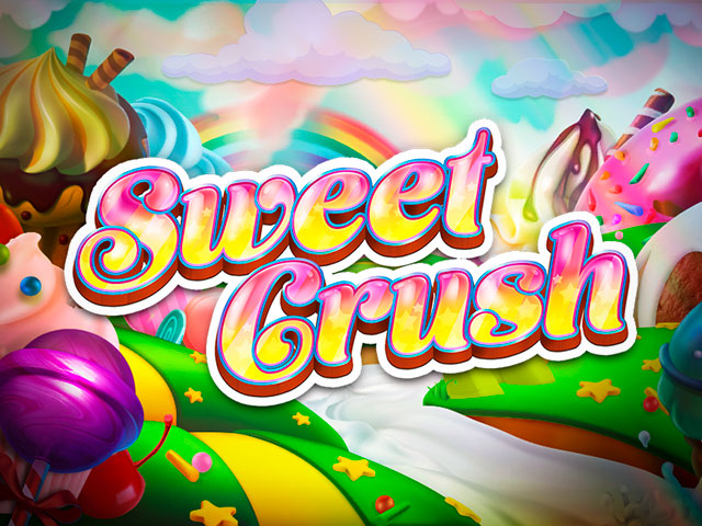 Sweet Crush Slots  (Relax Gaming)