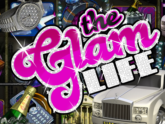 Glam Life Slots  (BetSoft)
