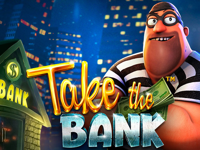 Take The Bank Slots  (BetSoft)
