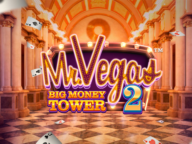 Mr Vegas 2: Big Money Tower Slots  (BetSoft)