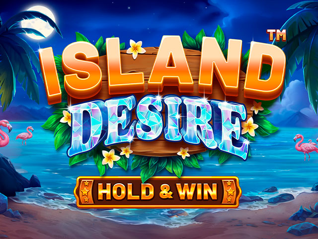 Island Desire - Hold & Win™ Slots  (BetSoft)