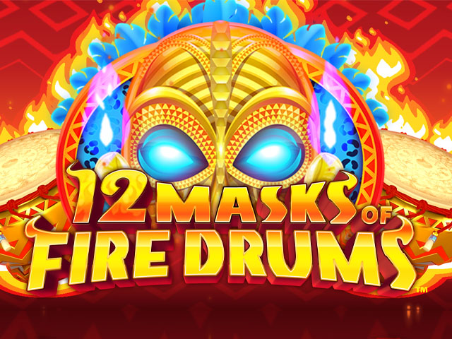12 Masks of Fire Drums™ Slots  (Games Global)