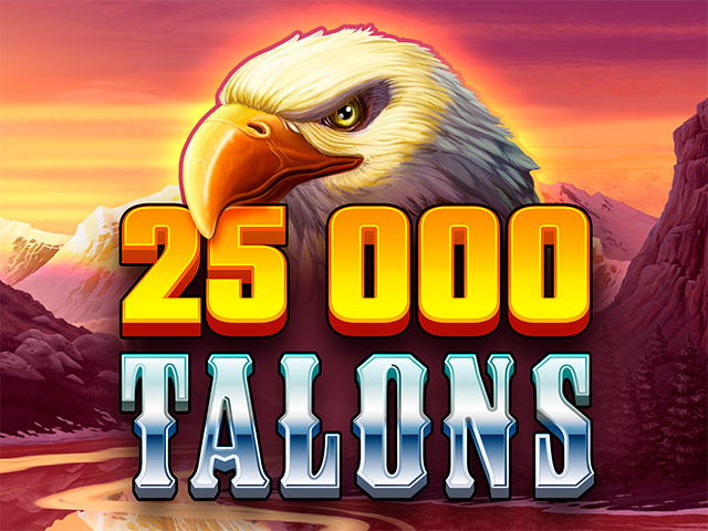 25000 Talons Slots  (Games Global)