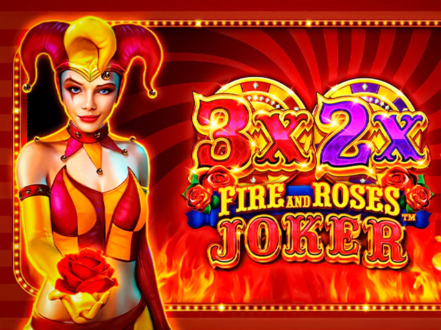 3x 2x Fire and Roses Joker™ Slots  (Games Global)