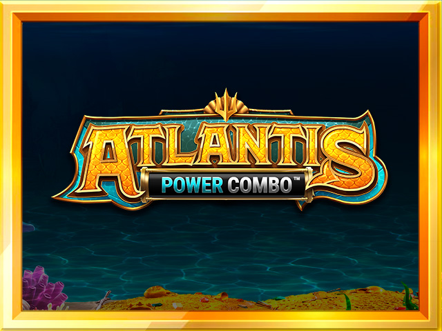 Atlantis Power Combo Slots  (Games Global)