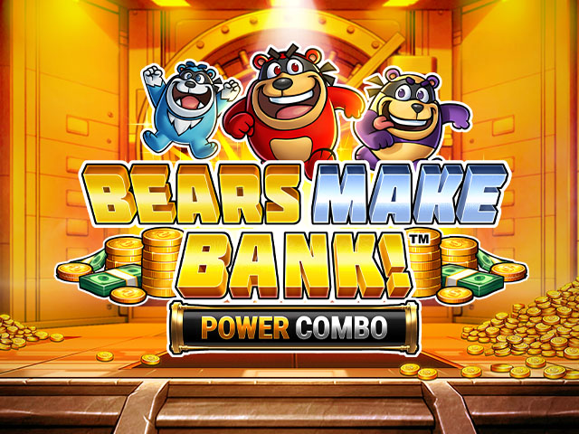 Bears Make Bank!™ Power Combo Slots  (Games Global)