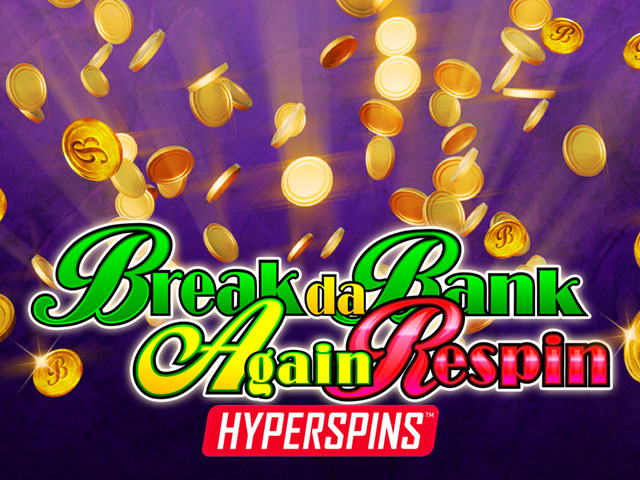 Break Da Bank Again Respin Slots  (Games Global)
