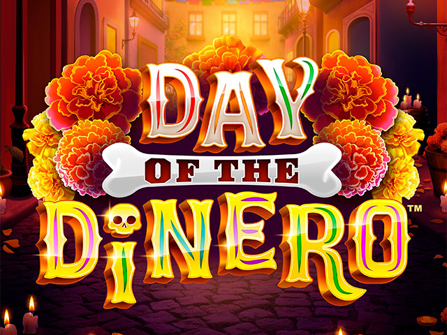 Day Of The Dinero™ Slots  (Games Global)