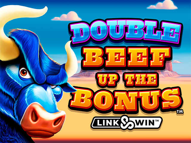 Double Beef Up The Bonus™ Slots  (Games Global)