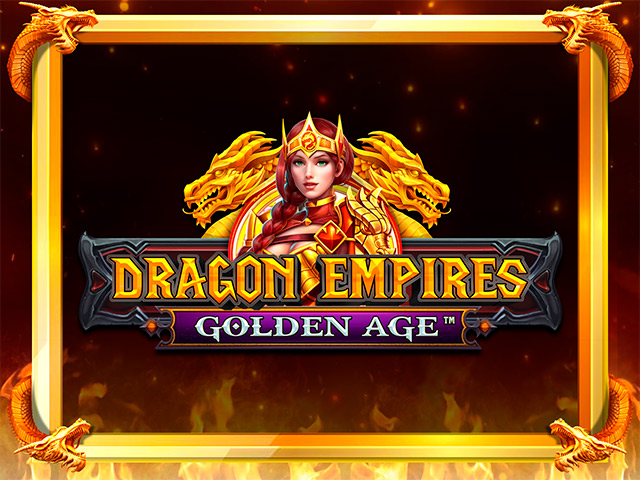 Dragon Empires Golden Age™ Slots  (Games Global)