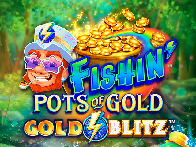 Fishin' Pots of Gold™: Gold Blitz™ Slots  (Games Global)
