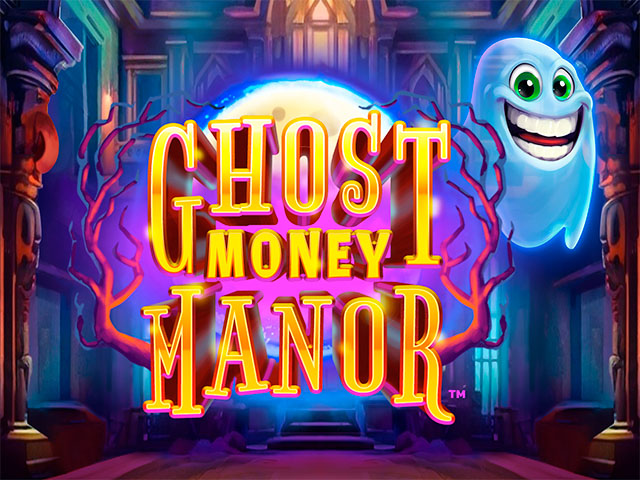 Ghost Money Manor Slots  (Games Global)