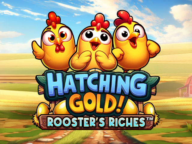 Hatching Gold! Rooster's Riches™ Slots  (Games Global)