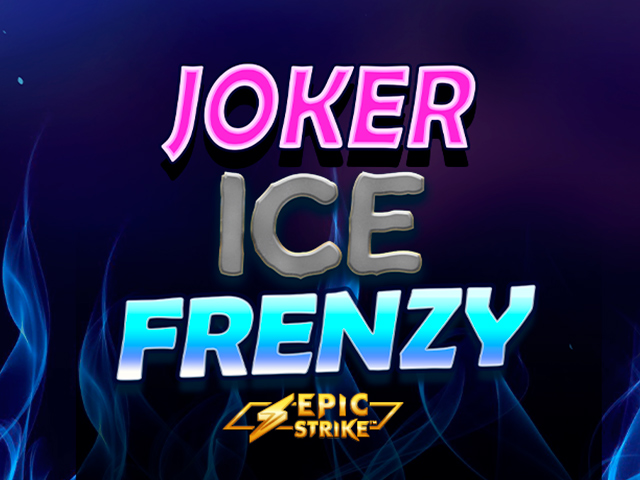 Joker Ice Frenzy Epic Strike Slots  (Games Global)