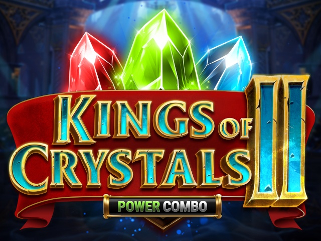 Kings of Crystals II Power Combo Slots  (Games Global)