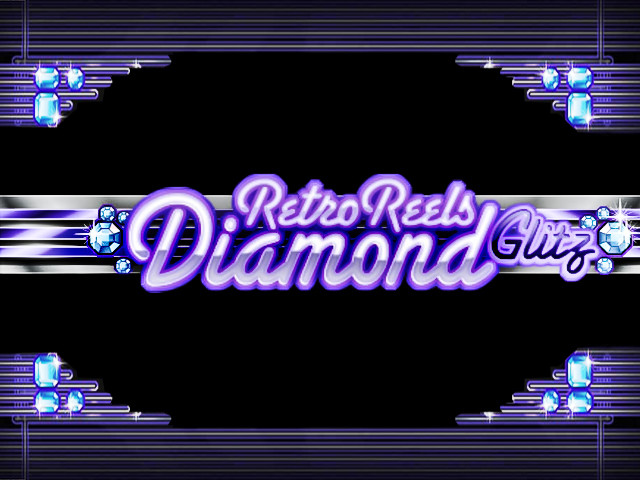 Retro Reels Diamond Glitz Slots  (Games Global)