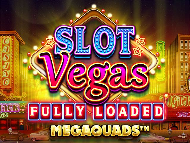 Slot Vegas Fully Loaded Slots  (Games Global)